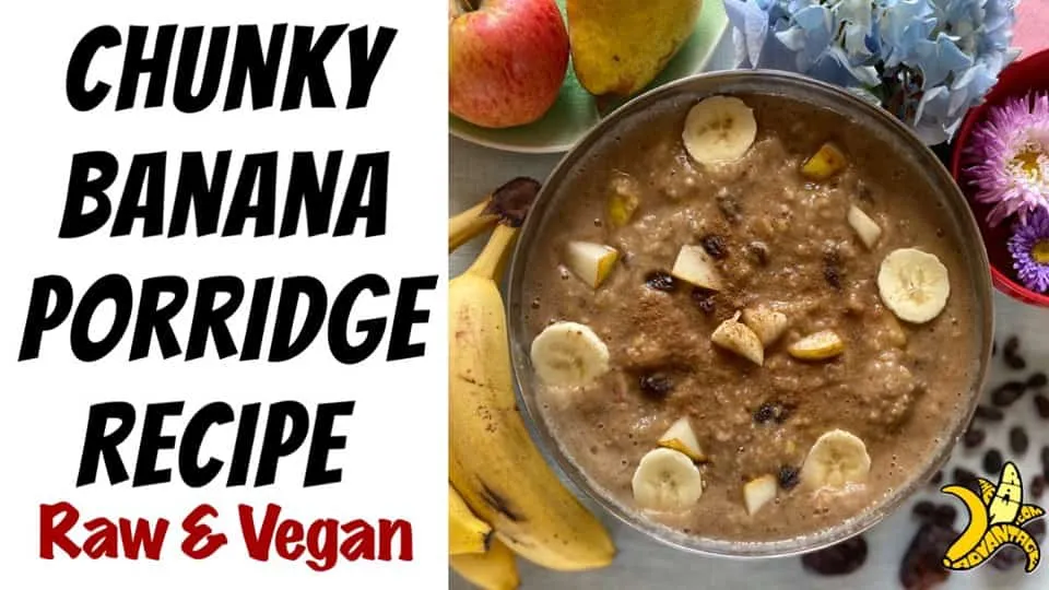 chunky Banana Porridge recipe