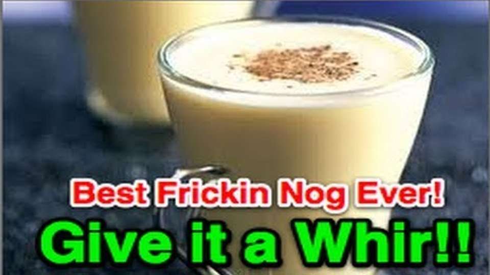 Best Christmas Nog Ever, Give it Whir!