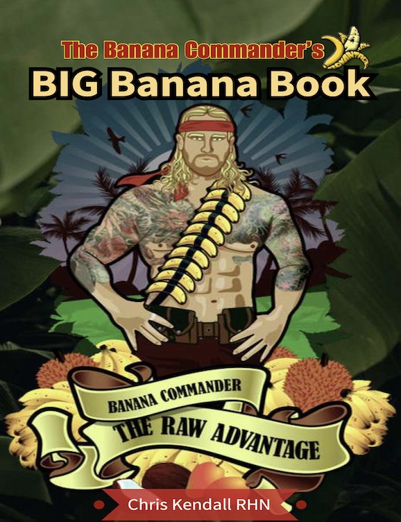 Banana Commanders Big Banana Book - The Raw Advantage