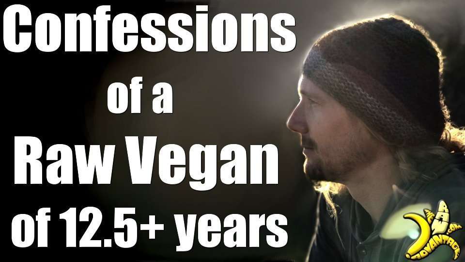 Confessions of a raw vegan