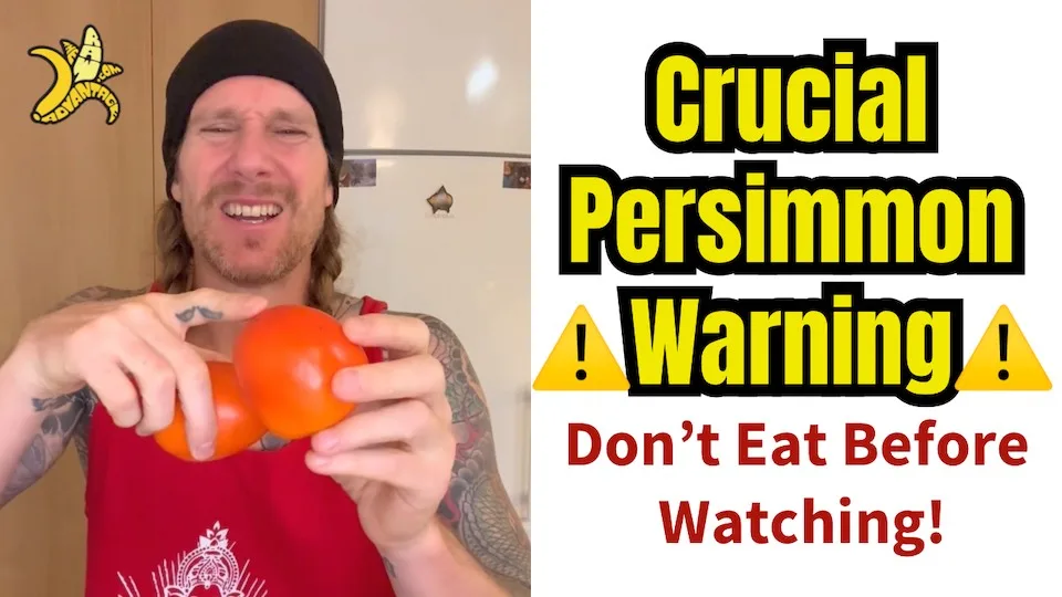 Crucial Persimmon Warning