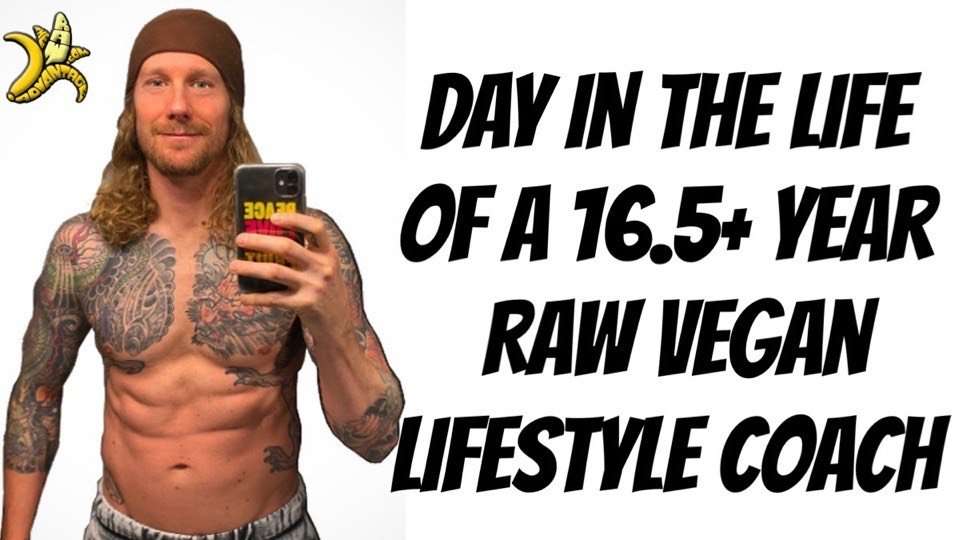 Day in the Life of a 16.5+ year Raw Vegan Lifestyle Coach!