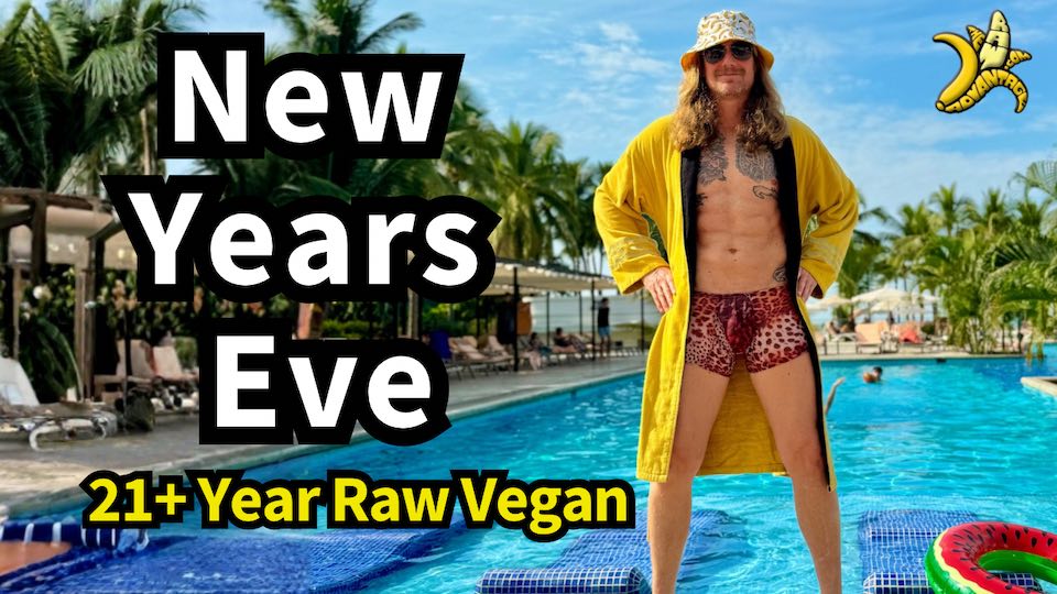 Day in the Life 21+ Year Raw Vegan, NYE at a Mexico Resort ☀️🌴