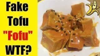 Fake Tofu, FoFu?! WTF