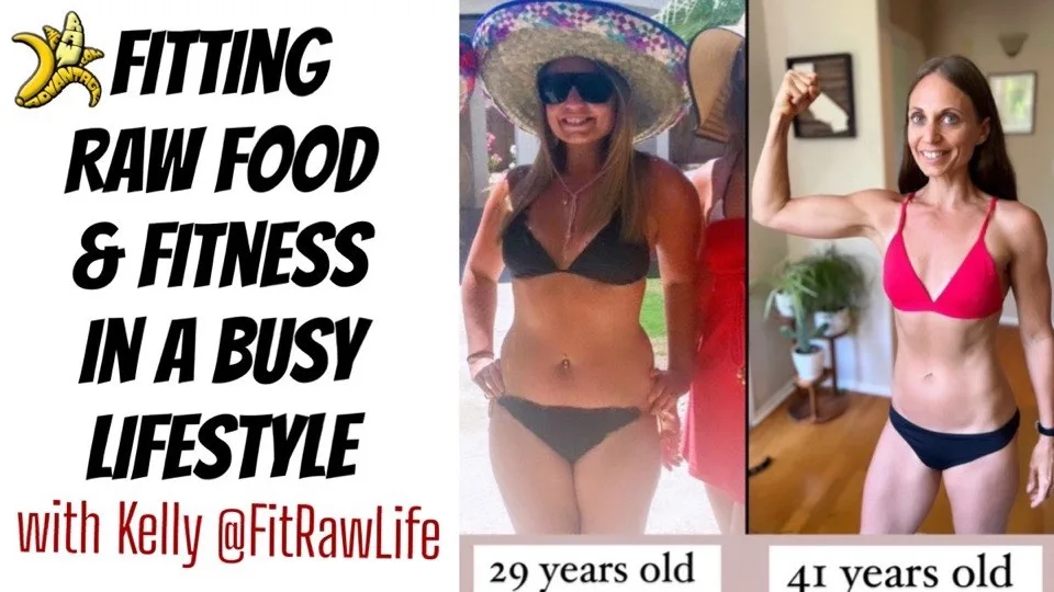 fitting raw food and fitness into a busy lifestyle