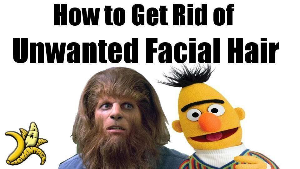 How to Remove Unwanted Facial Hair