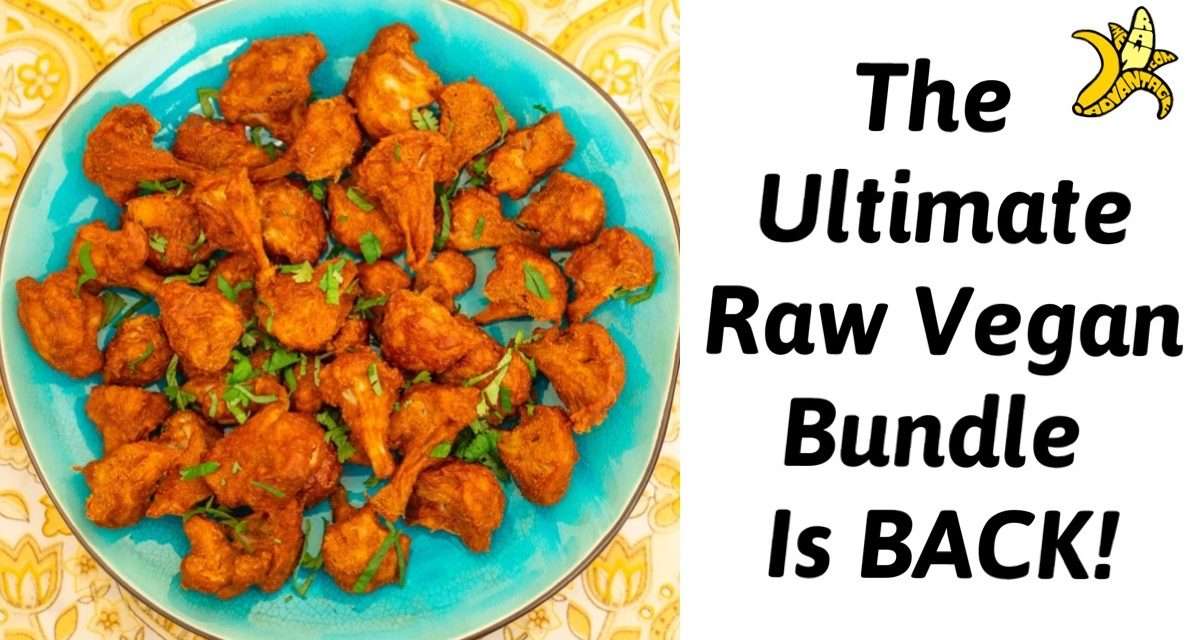 The Ultimate Raw Vegan Bundle is Back!