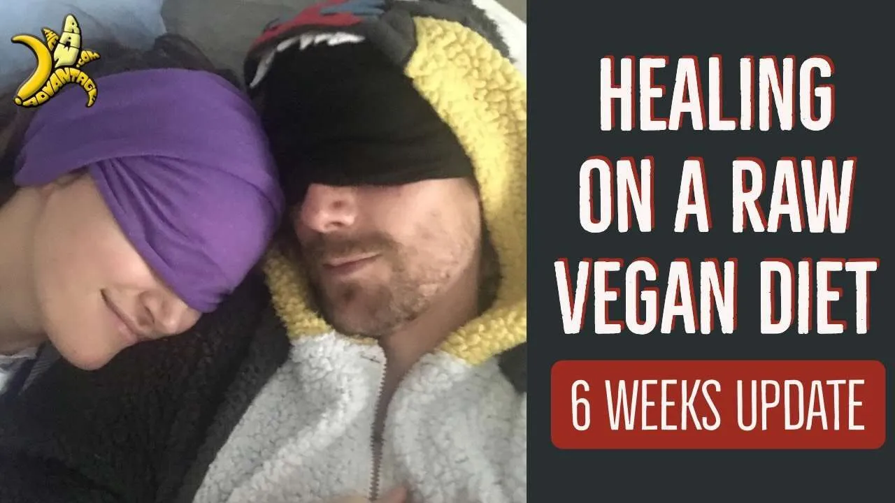 Healing on a Raw Vegan Diet