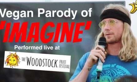 Vegan Parody of “Imagine” Performed Live at The Woodstock Fruit Festival
