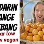 Mandarin Orange MUKBANG w 18 Year Low Fat Raw Vegan RHN
