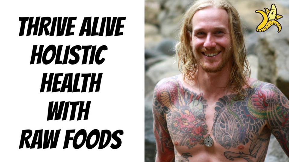 holistic health and vitality on a raw vegan diet