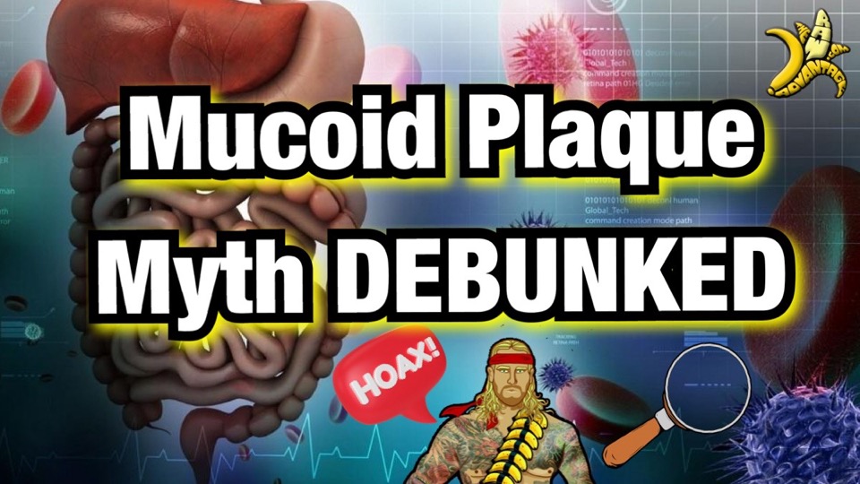 Mucoid Plaque Debunked by Dr Douglas Graham | 47-Year Raw Vegan Tells All 1 Mucoid Plaque Myth Debunked