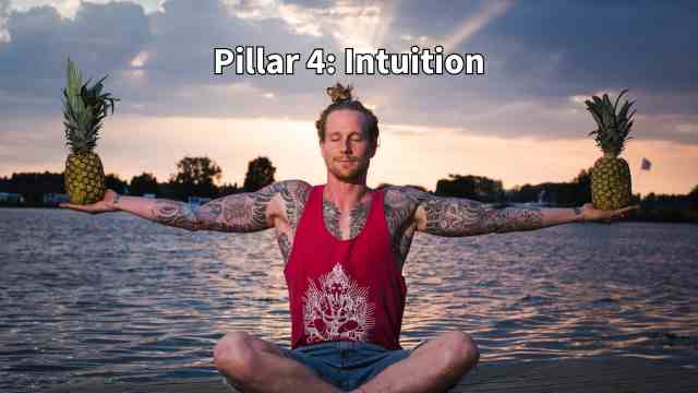 Pillar Number 4 Intuition
