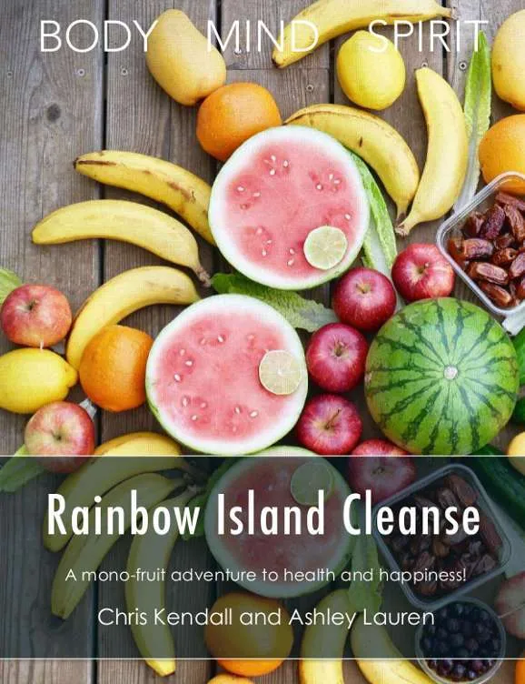 Rainbow Island Cleanse 1 Rainbow Island cleanse low-fat raw vegan