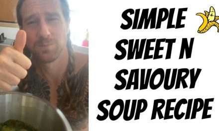 Simple Sweet n Savoury Soup Recipe | Raw Vegan