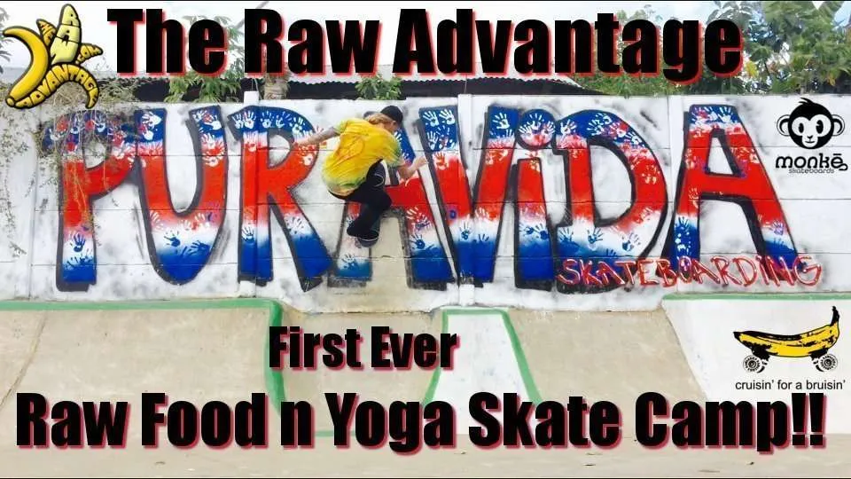 Skate Camp, First Ever Raw Food n Yoga Skateboard Camp!