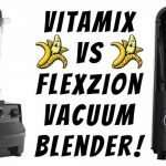 Vitamix Vs Flexzion Vacuum Blender!