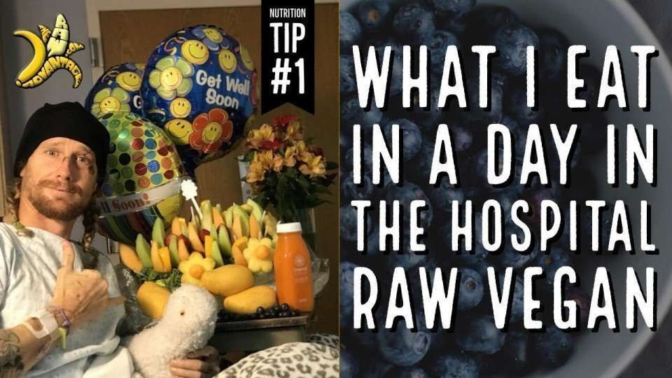 What I eat in a day in the hospital | Raw Vegan