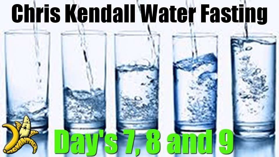Water fasting day 7,8,9!