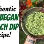 Authentic Raw Vegan Spinach Dip Recipe!