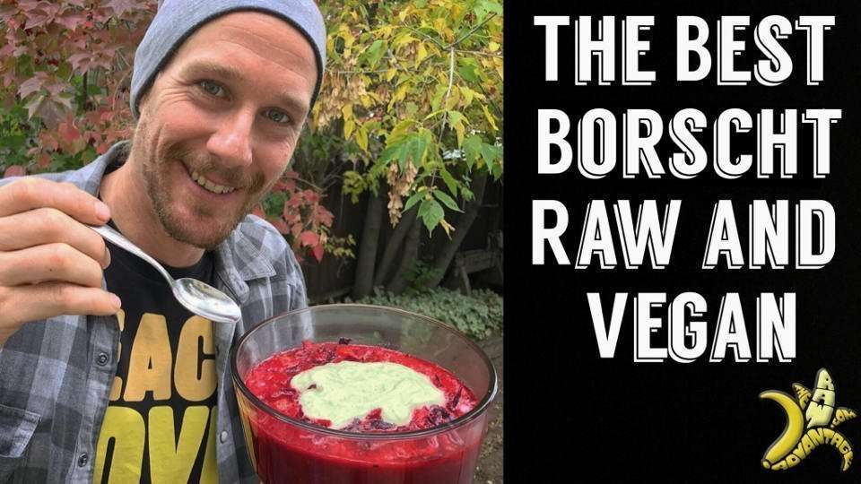 The Best Raw Vegan Borscht