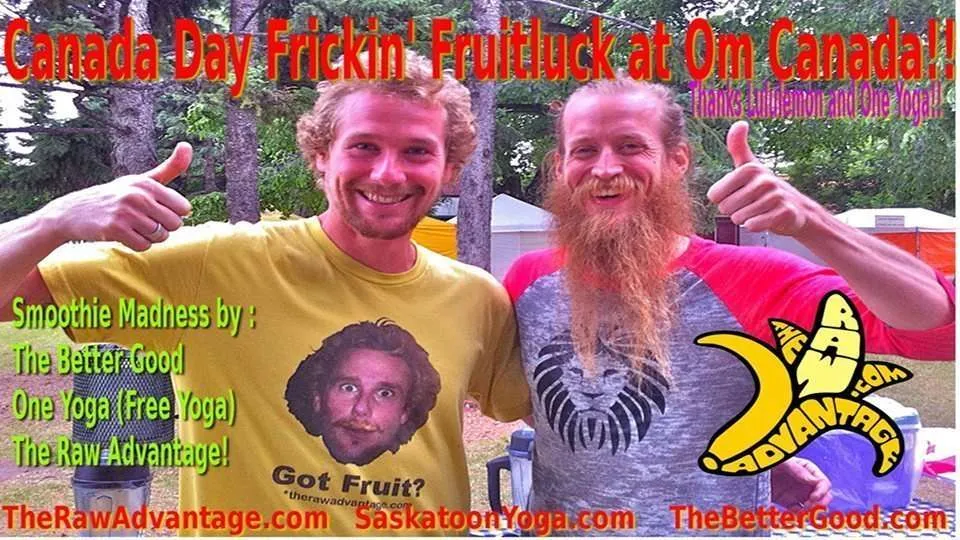 Canada Day Frickin Fruitluck at Om Canada!