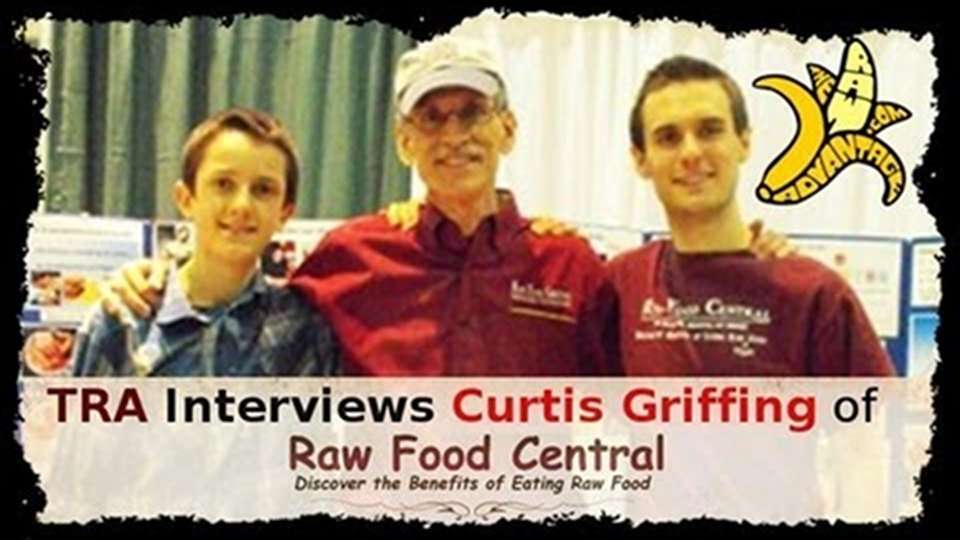 TRA interviews Curtis Griffing of Raw Food Central, Plus a Recipe!