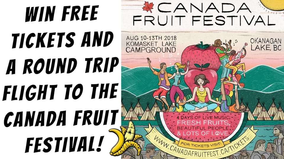 free flights giveaway canada fruit festival