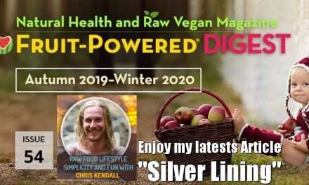 My “Silver Lining” Article in Fruit Powered Digest Autumn 2019 – Winter 2020