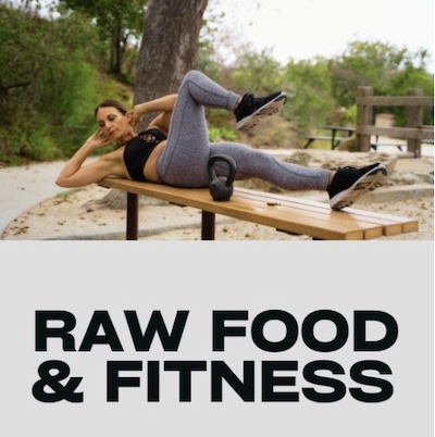 raw food and fitness