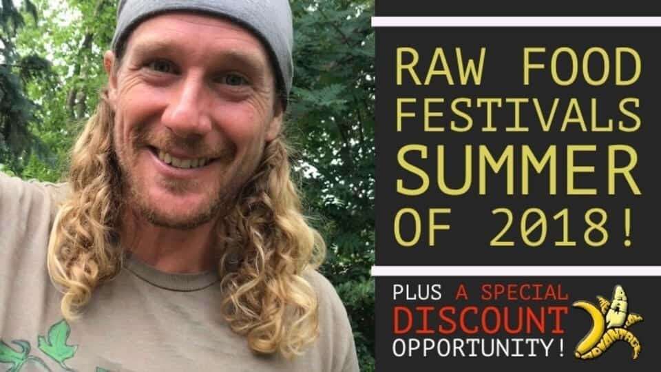 Discounts for Top Raw Food Festivals of 2018
