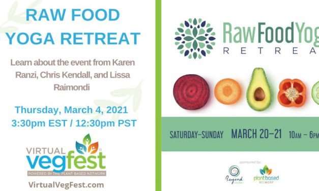 Raw Food Yoga Virtual Retreat March 20 – 21st!