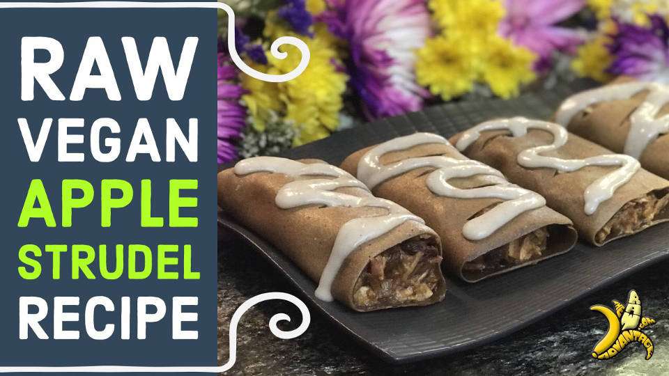 Apple Strudel Recipe | Raw Vegan