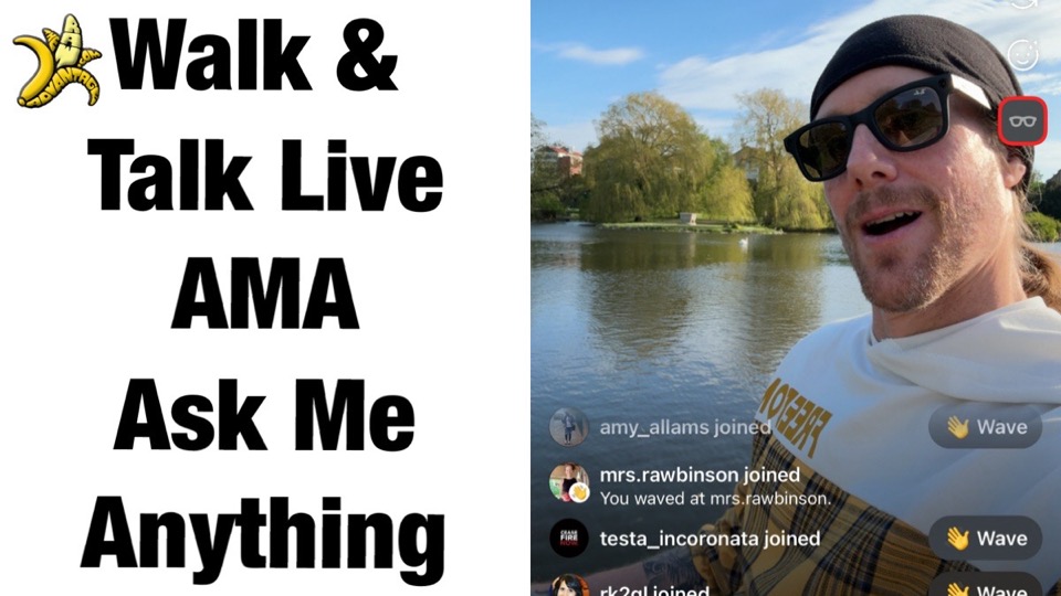 Walk and Talk AMA