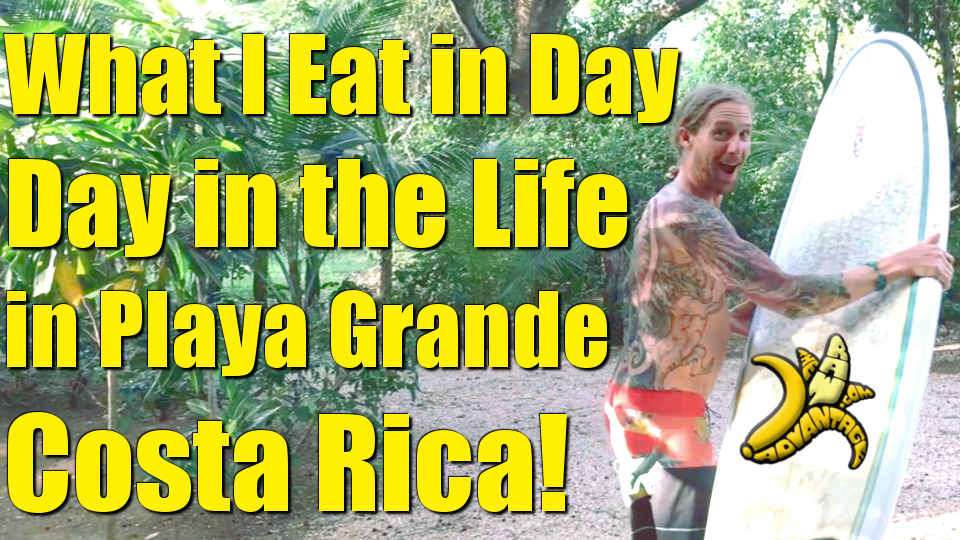 What I Eat in A Day / Day in the Life in Playa Grande Costa Rica!
