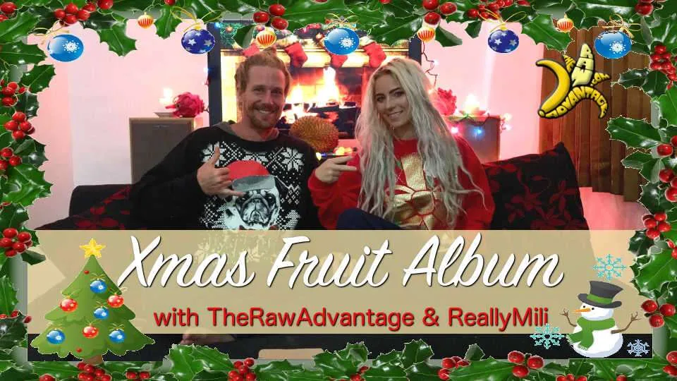 Xmas Fruit Album with TheRawAdvantage and ReallyMili